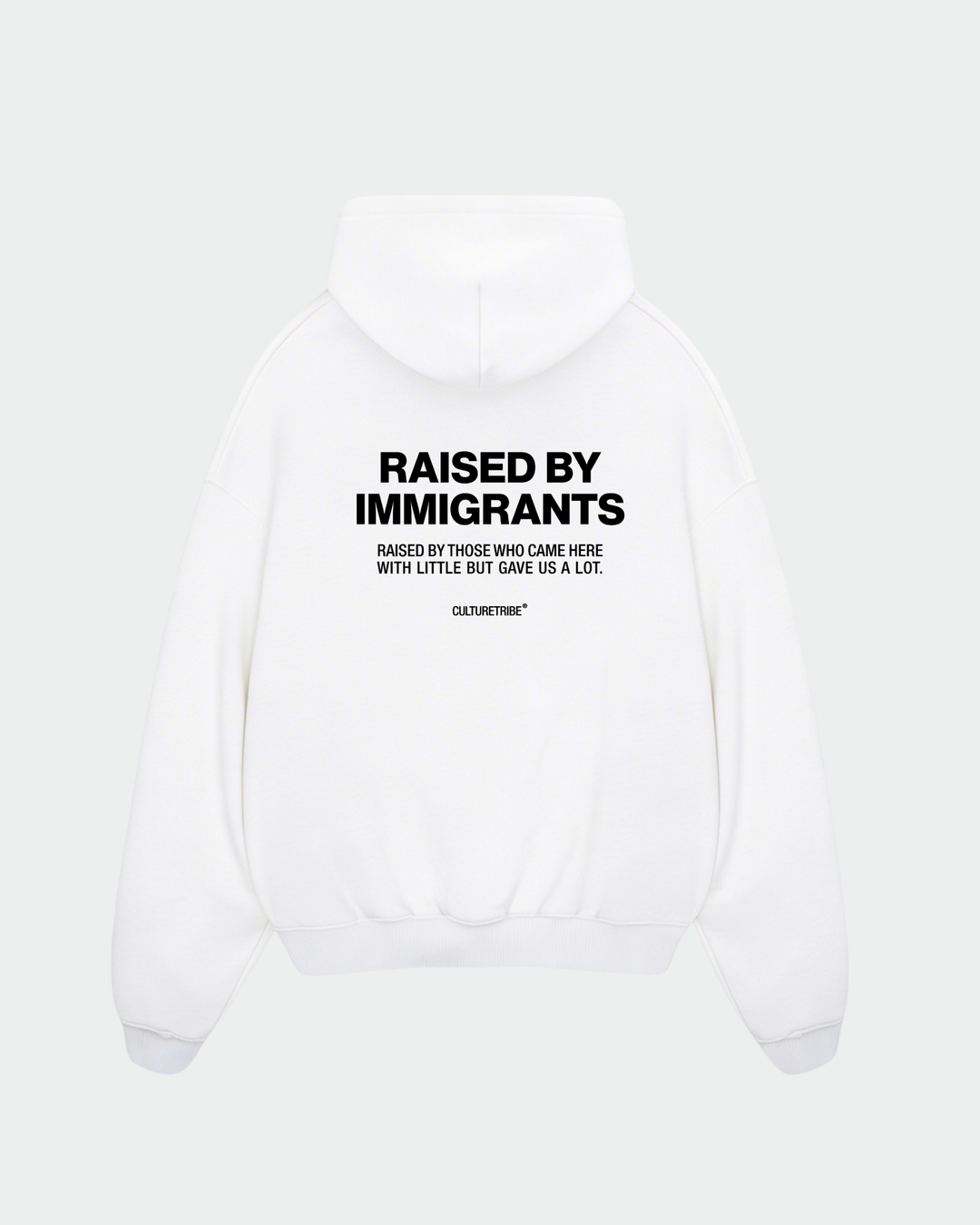 Raised By Immigrants Oversized Hoodie