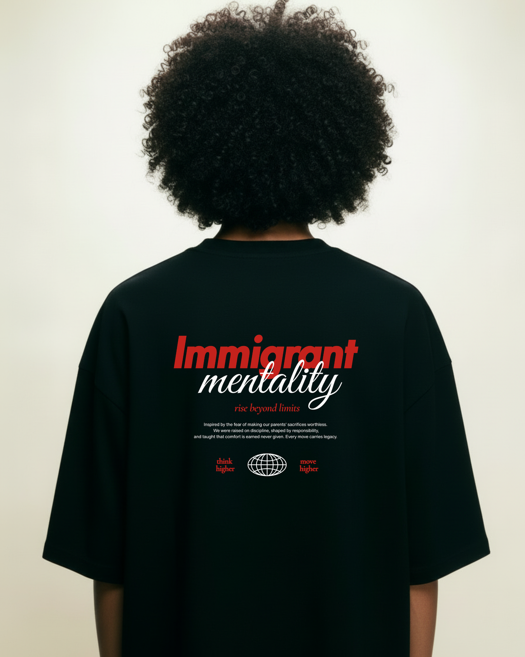 Immigrant Mentality Oversized Shirt