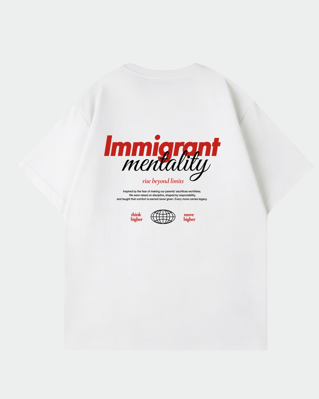 Immigrant Mentality Oversized Shirt